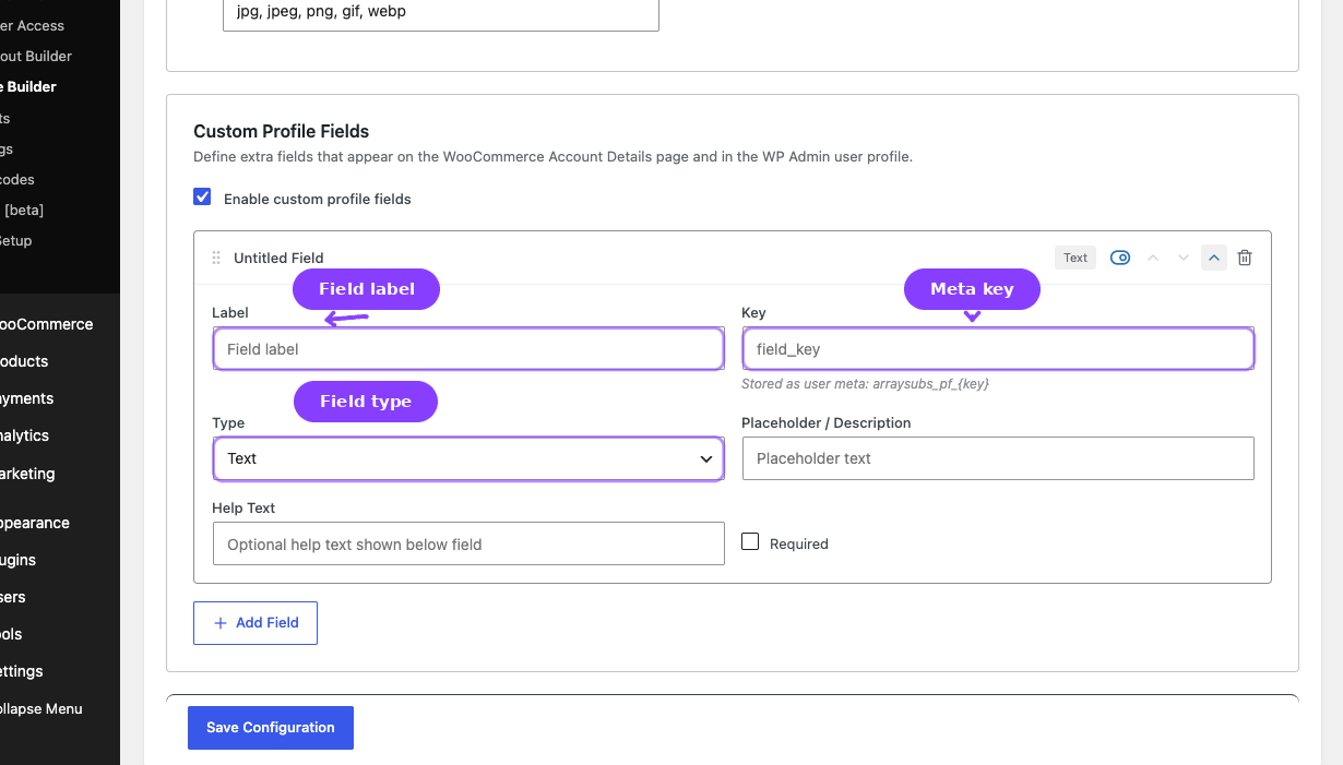 Custom profile field editor — Label, Meta key, and Field type