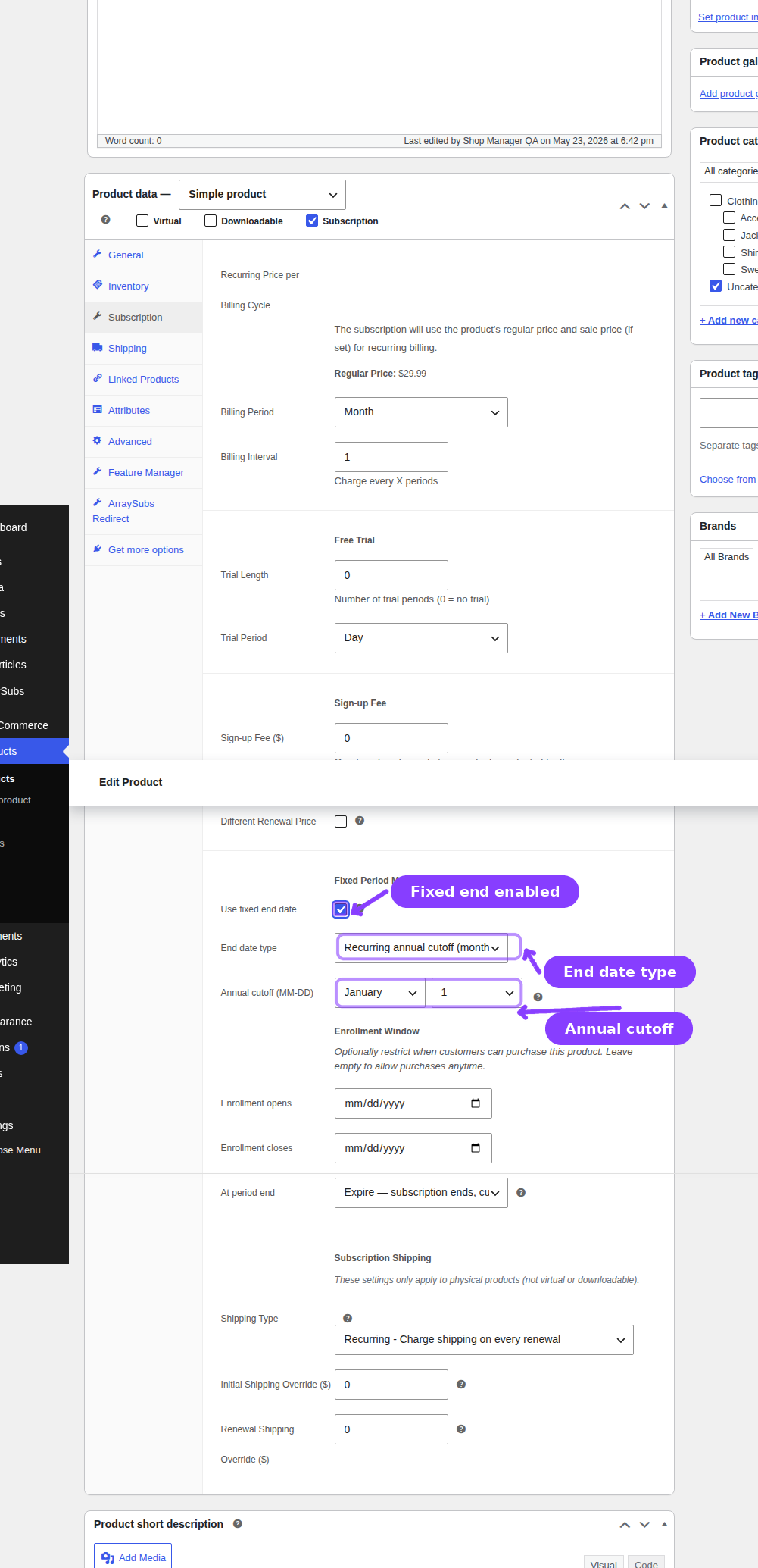 Subscription tab Fixed Period Membership fields — Use fixed end date checkbox, End date type dropdown, and Annual cutoff selectors